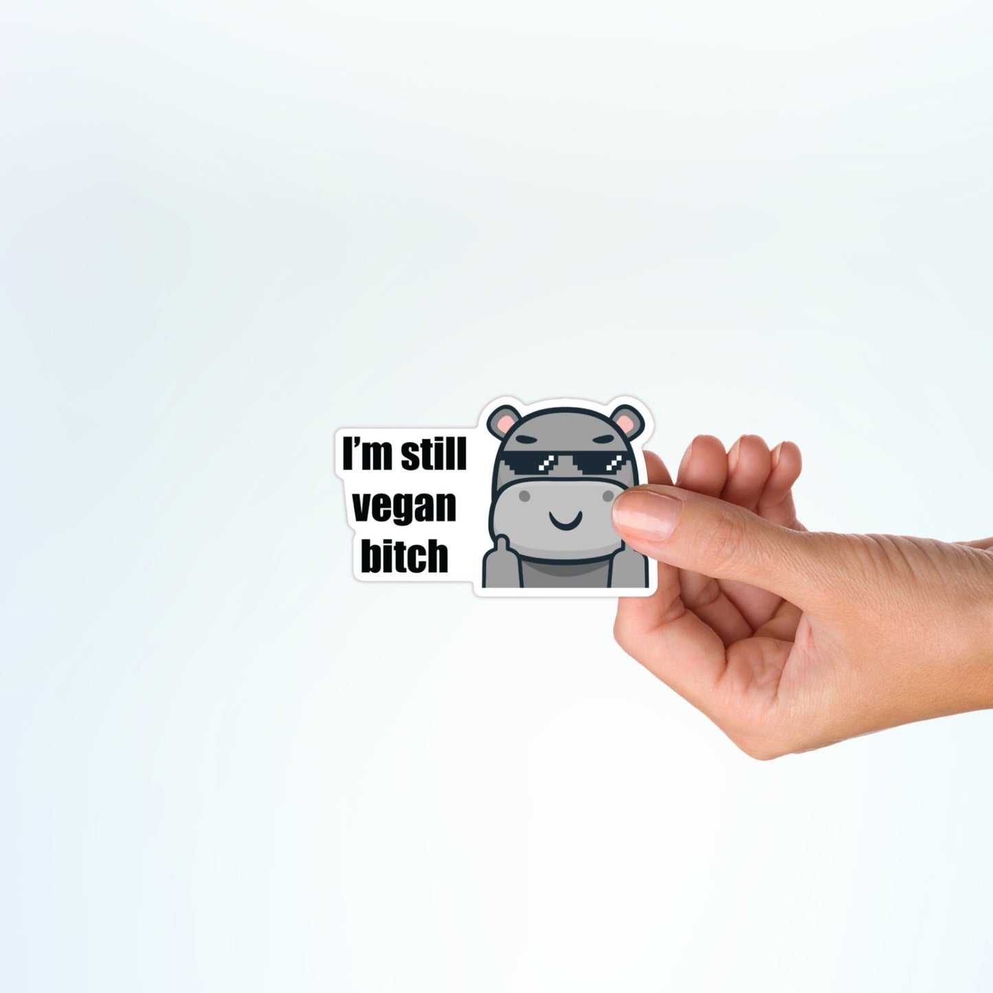 I'm Still Vegan Bitch