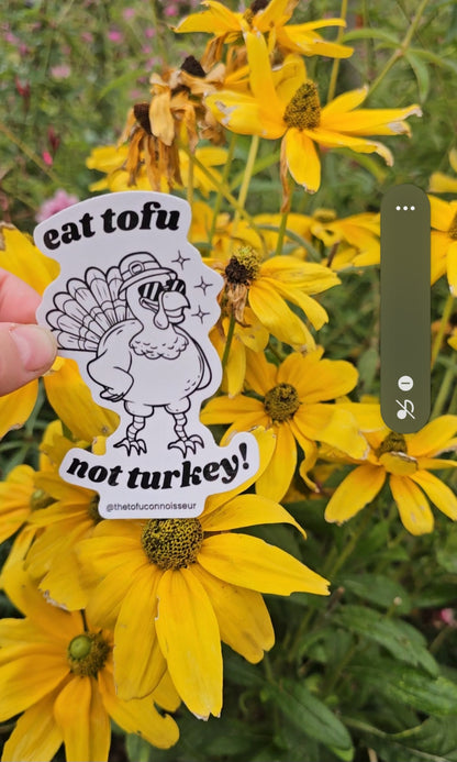 Eat Tofu Not Turkey